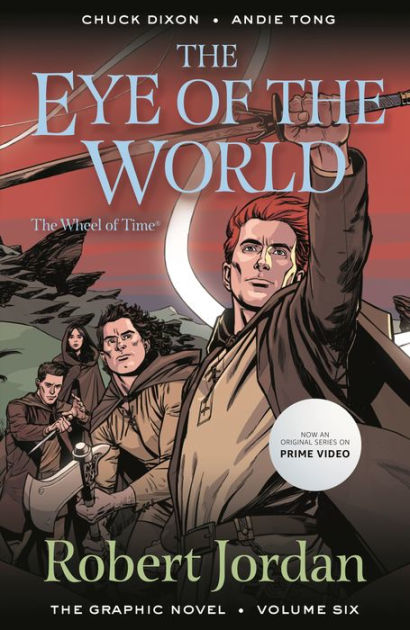 The Eye of the World: The Graphic Novel, Volume Six by Robert