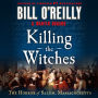 Killing the Witches: The Horror of Salem, Massachusetts