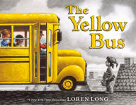 Title: The Yellow Bus, Author: Loren Long