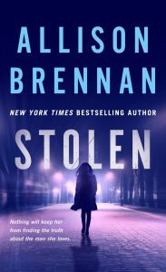 Title: Stolen, Author: Allison Brennan