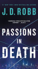Passions in Death: An Eve Dallas Novel (In Death Series #59)