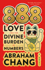 888 Love and the Divine Burden of Numbers: A Novel