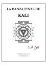 La Danza Final de Kali (2 Edicion)