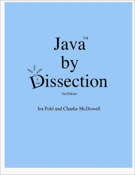 Java by Dissection: 2nd Edition