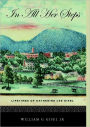 In All Her Steps: Lifetimes of Katherine Lee Gisel