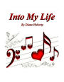 Into My Life