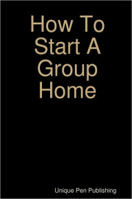 How To Start A Group Home In Nc 59