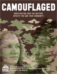 Camouflaged: Investigating how the military affects you and your community