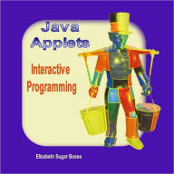 Java Applets: Interactive Programming