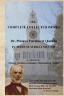 The Complete Collected Works of Dr. Phineas Parkhurst Quimby