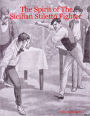 The Spirit of the Sicilian Stiletto Fighter