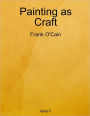 Painting As Craft