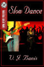 Slow Dance