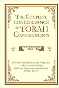 The Complete Concordance of Torah Commandments