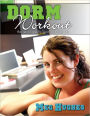 Dorm Workout: The Small Space Workout That Fits