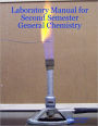 Laboratory Manual for Second Semester General Chemistry