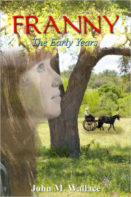 Franny : The Early Years