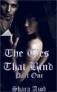 The Ties That Bind: Part One