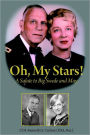 Oh My Stars!: A Salute to Big Swede and May