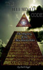The Illuminati Code: The Mystery of the New World Order