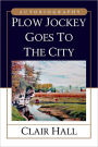 Plow Jockey Goes to the City