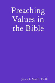 Preaching Values In the Bible