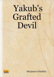Yakub's Grafted Devil