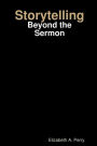 Storytelling: Beyond the Sermon