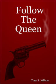 Follow the Queen