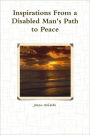 Inspirations from a Disabled Man's Path to Peace