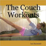 The Couch Workouts