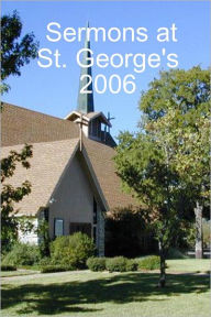 Sermons At St. George's 2006
