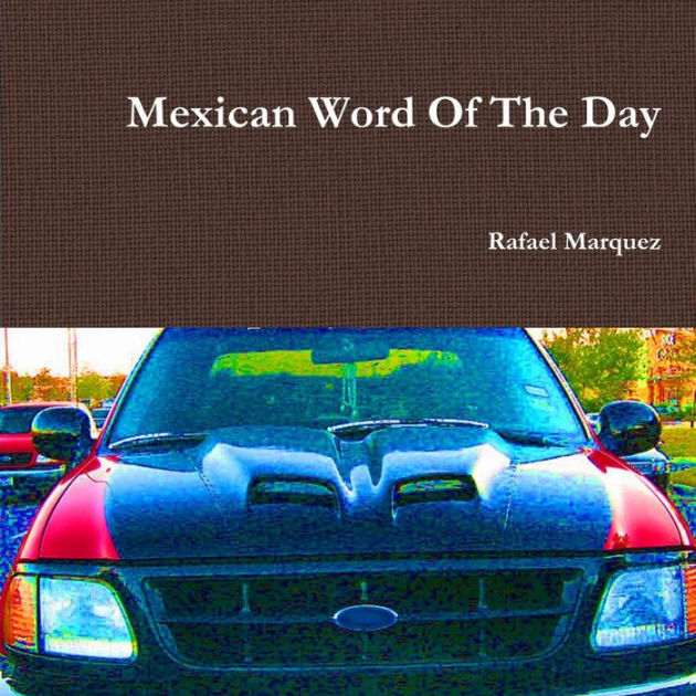 mexican word of the day