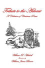 Tribute to the Advent: A Collection of Christmas Poems