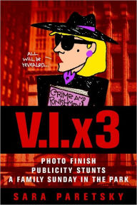 V.I. x 3: Photo Finish / Publicity Stunts / A Family Sunday in the Park