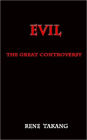 Evil : the Great Controversy
