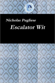 Escalator Wit
