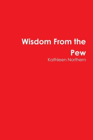 Wisdom From the Pew