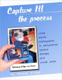 Capture It! the Process: Using Digital Photography to Personalize Speech Therapy and Social Skills