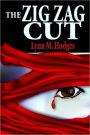 The Zig Zag Cut