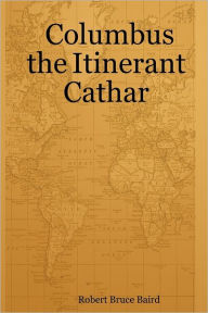 Columbus the Itinerant Cathar