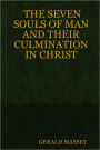 The Seven Souls of Man and Their Culmination in Christ
