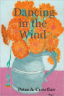 Dancing In the Wind