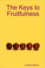 The Keys to Fruitfulness