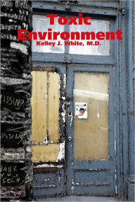 Toxic Environment