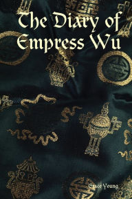 The Diary of Empress Wu