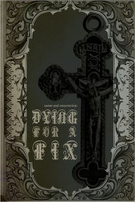 Dying for a Fix: Easter and Resurrection