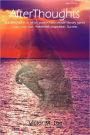 Afterthoughts: Autobiography in which poetry is the chosen litterary genre Love, Love Lost, Heartbreak Inspiration, Success