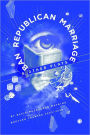 Ban Republican Marriage & Other Plays