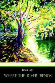 Where the River Bends